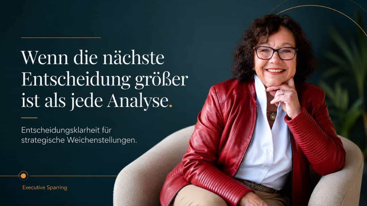 Entscheidungsklarheit Top-Management Executive Sparring strategische Entscheidungen Unsicherheit, Executive Sparring für Vorstände strategische Entscheidungen Entscheidungen unter Unsicherheit C-Level Entscheidungen Klarheit vor Entscheidungen